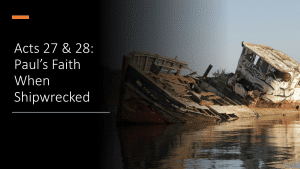 Acts 27-28: Paul’s Faith When Shipwrecked